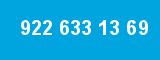 922 633 13 69